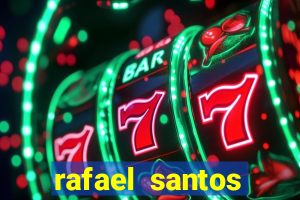 rafael santos uniduni t